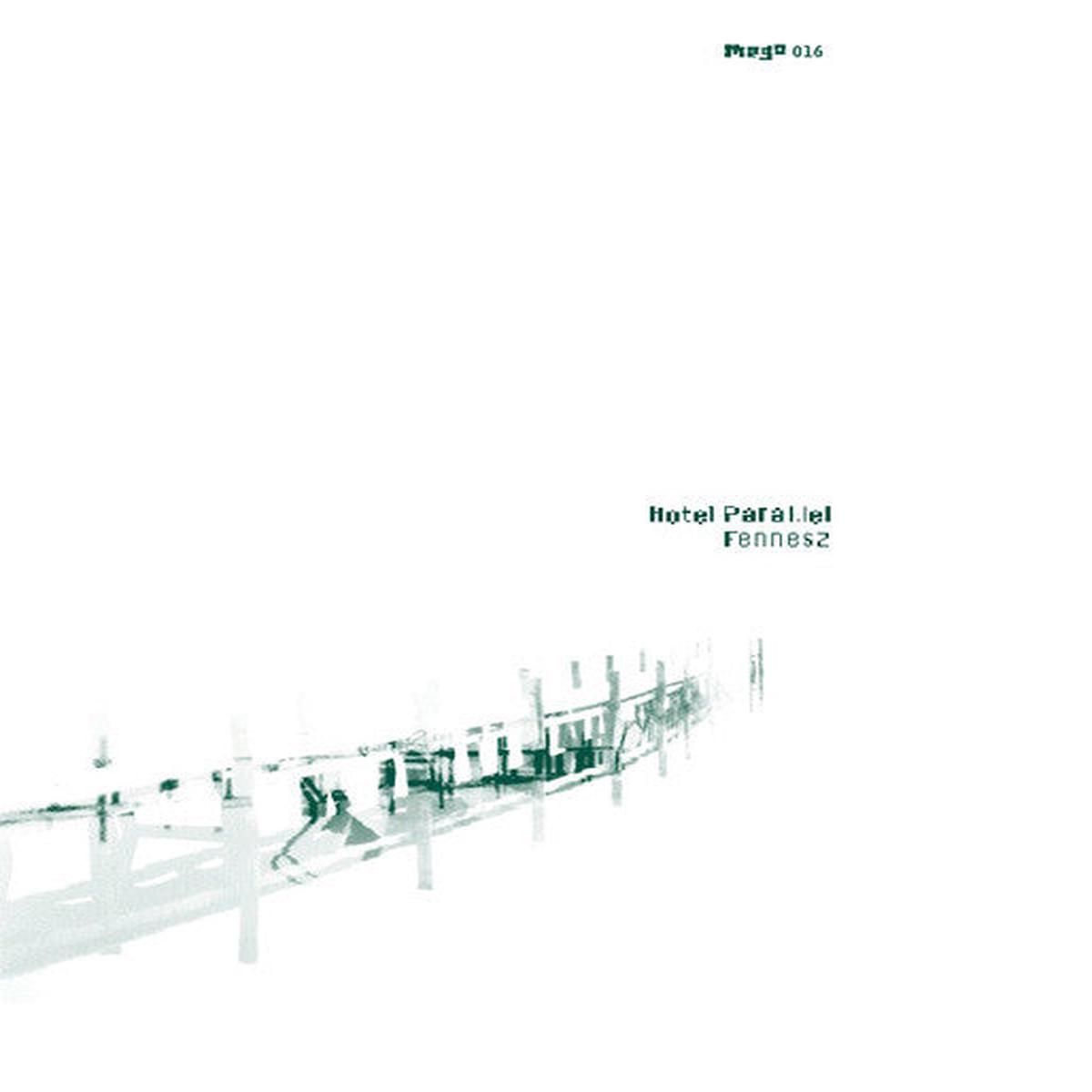 Fennesz – Hotel Paral.Lel [Vinyl]