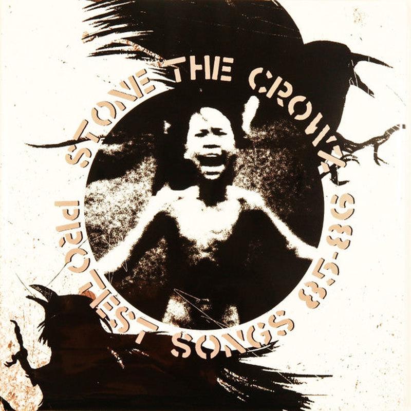 Stone The Crowz – Protest Songs 85-86 [Vinyl]