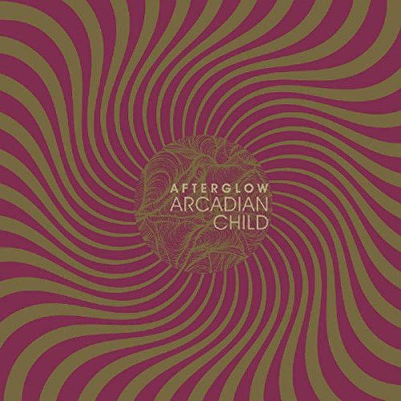 Arcadian Child – Afterglow [VINYL]
