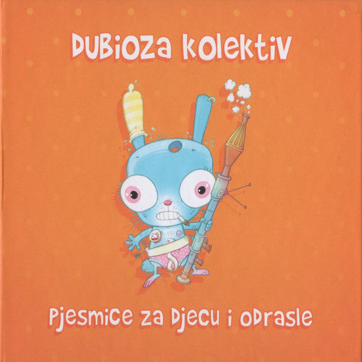 DUBIOZA KOLEKTIV Pjesmice Za djecu I Odrasle LP