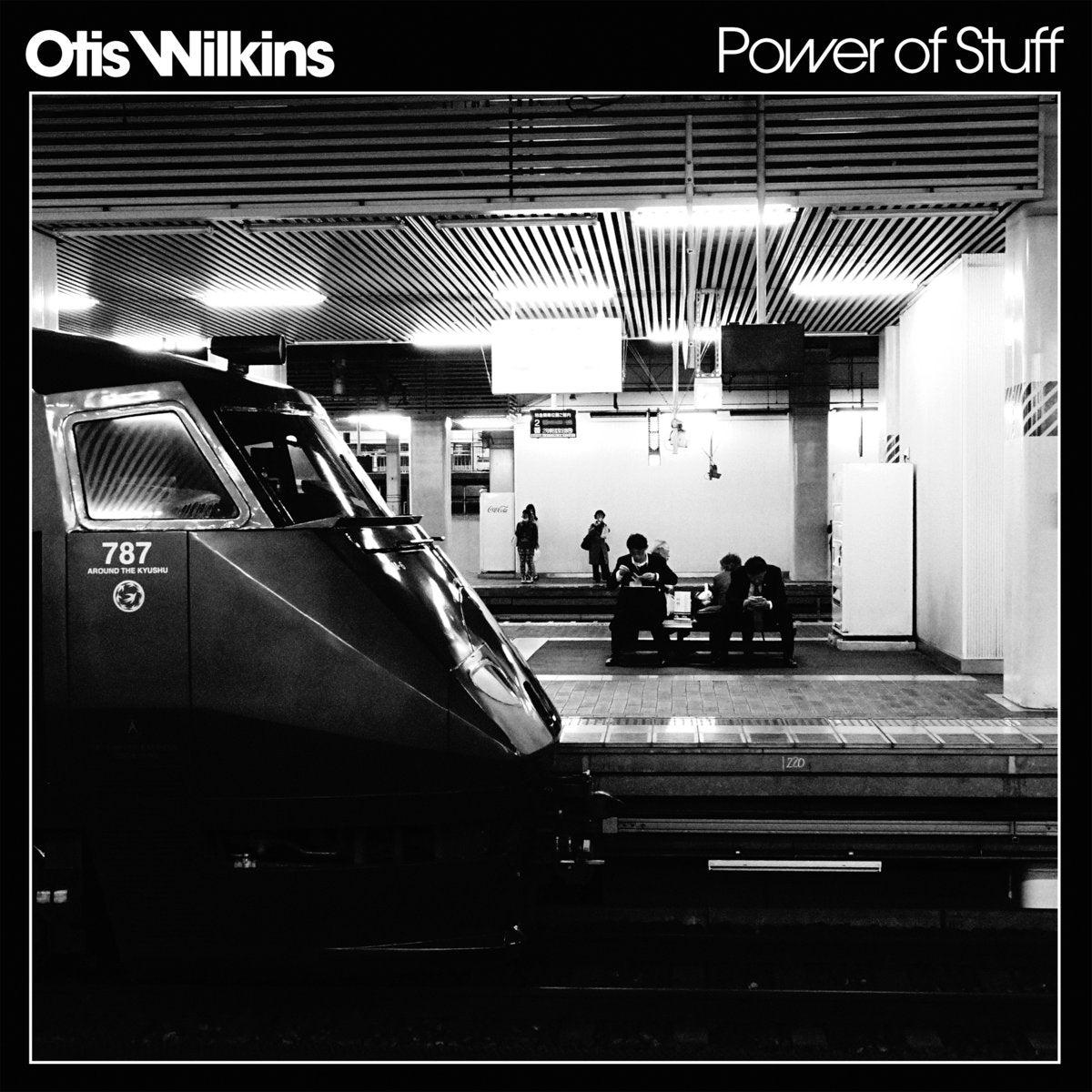 Otis Wilkins – Power Of Stuff (White)