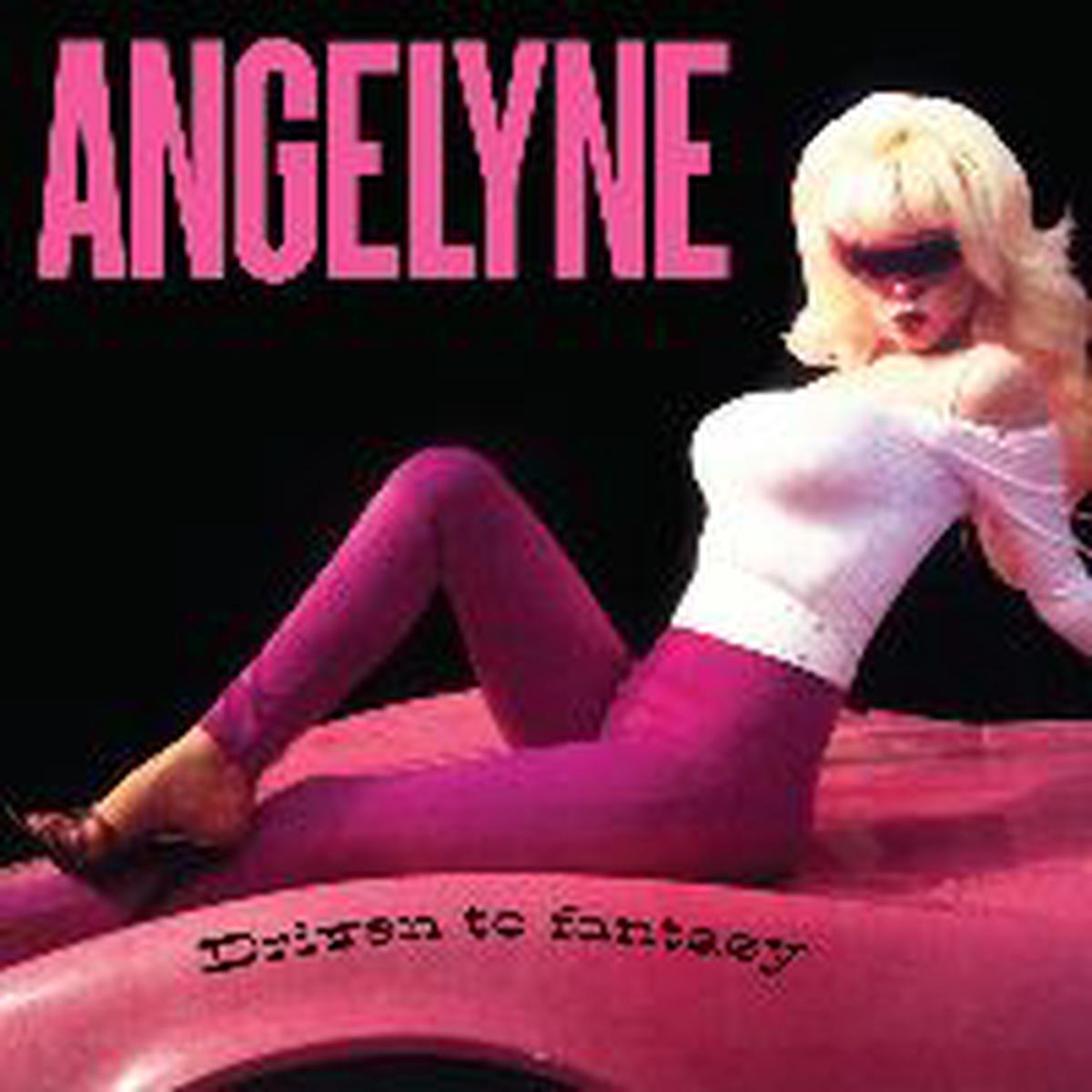 Angelyne – Driven To Fantasy