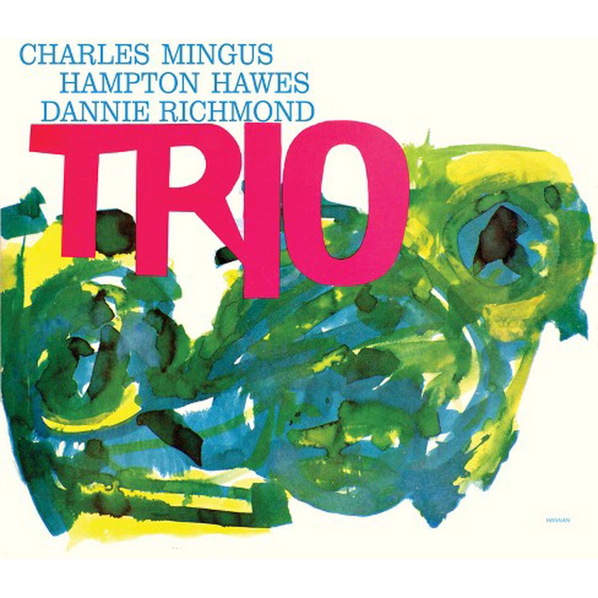 Charles Mingus With Hampton Hawes & Dannie Richmond  Mingus Three 2LP