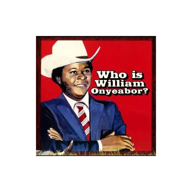 World Psychedelic Classics 5: Who Is William Onyeabor – Vinyl LP