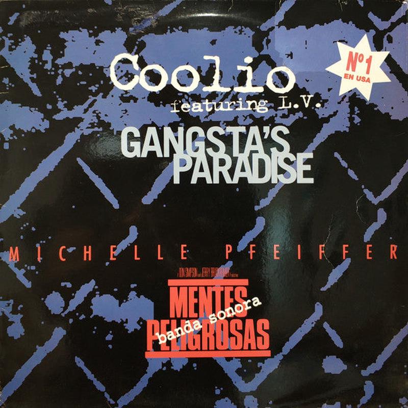 Gangsta’s Paradise