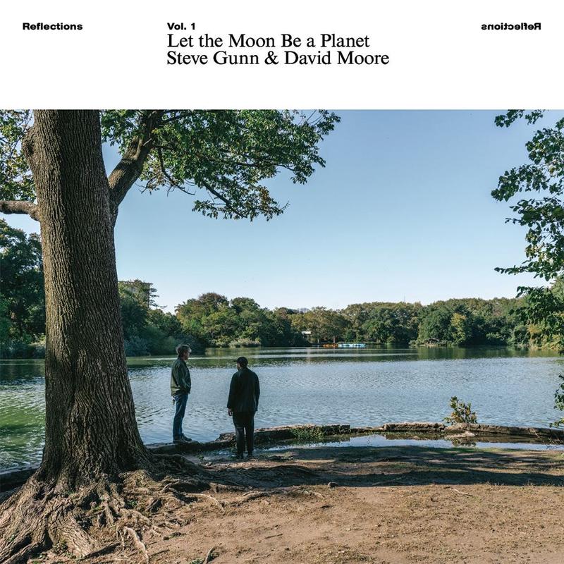 STEVE GUNN & DAVID MOORE – Let The Moon Be A Planet – LP – Vinyl