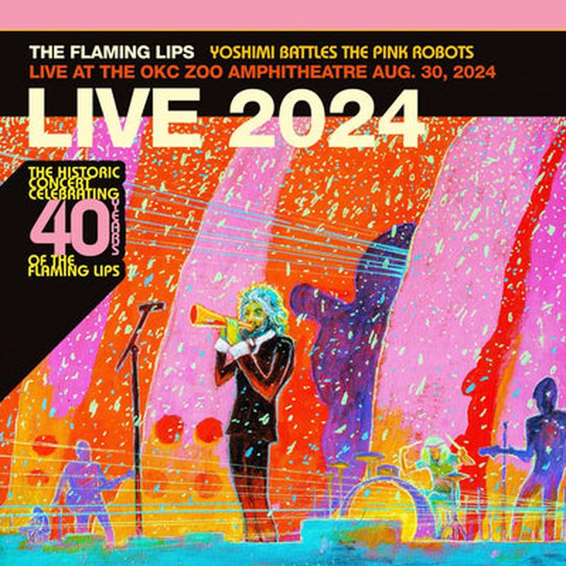 Yoshimi Battles the Pink Robots: Live at the OKC Zoo Amphitheatre: Oklahoma City, August 30, 2024 (RSD Black Friday 2025) – The Flaming Lips [VINYL]