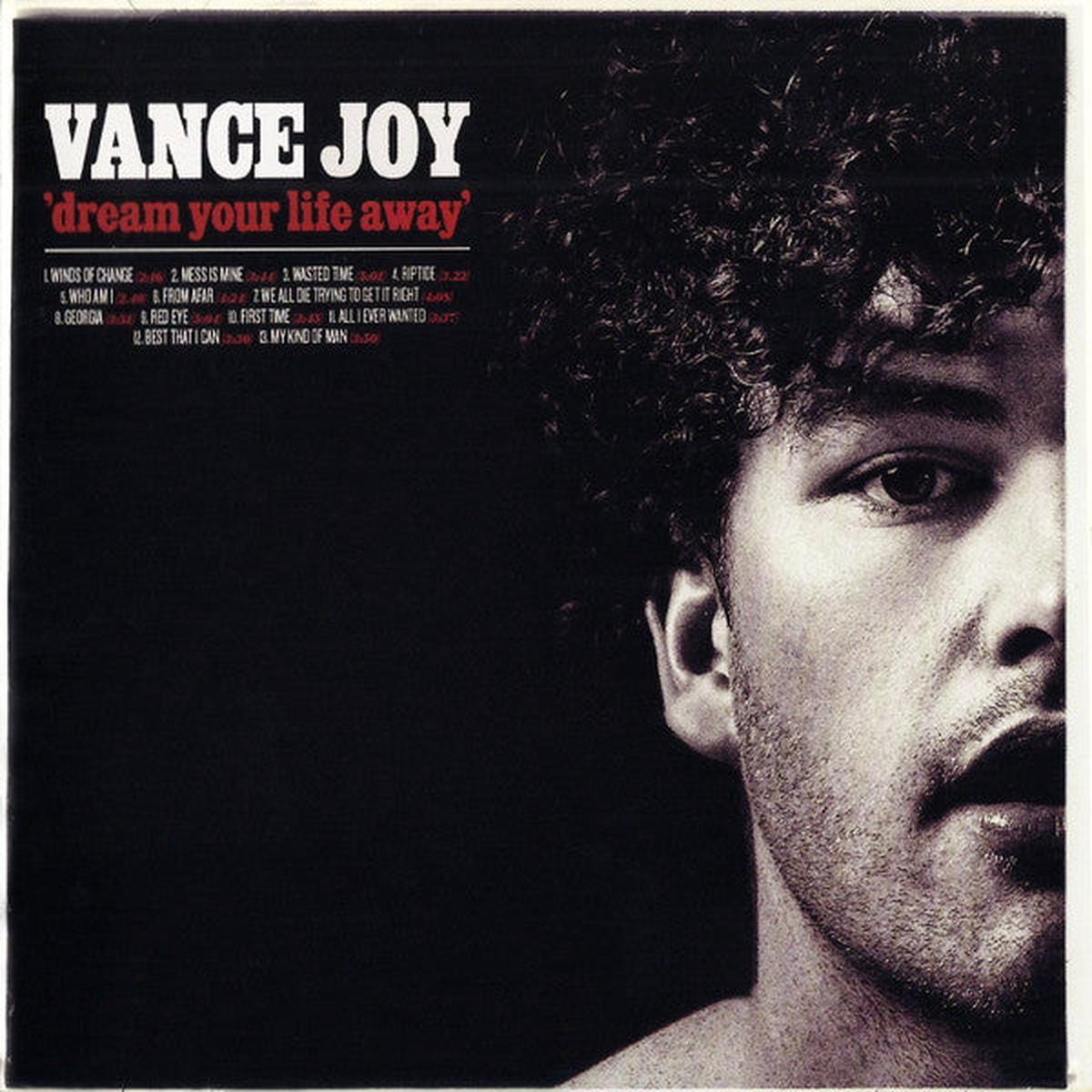 Joy, Vance – Dream Your Life Away