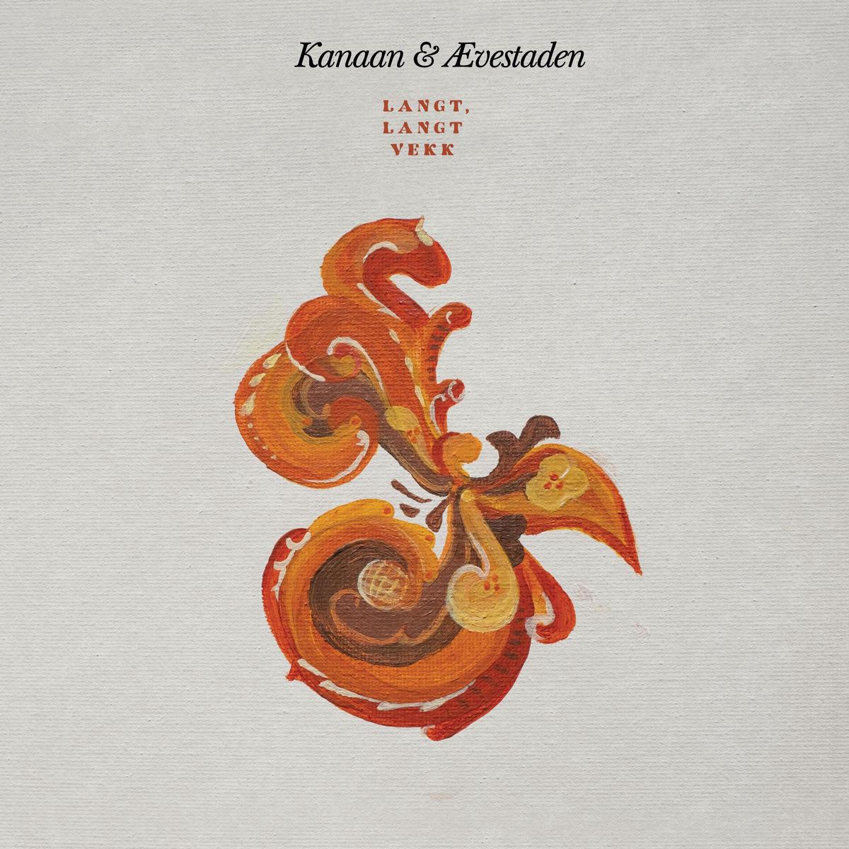Kanaan & Avestaden – Langt, Langt Vekk