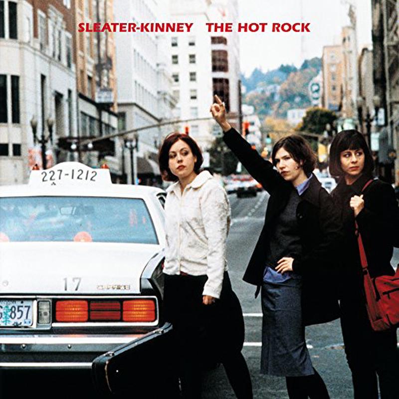 Sleater-kinney – The Hot Rock [VINYL]