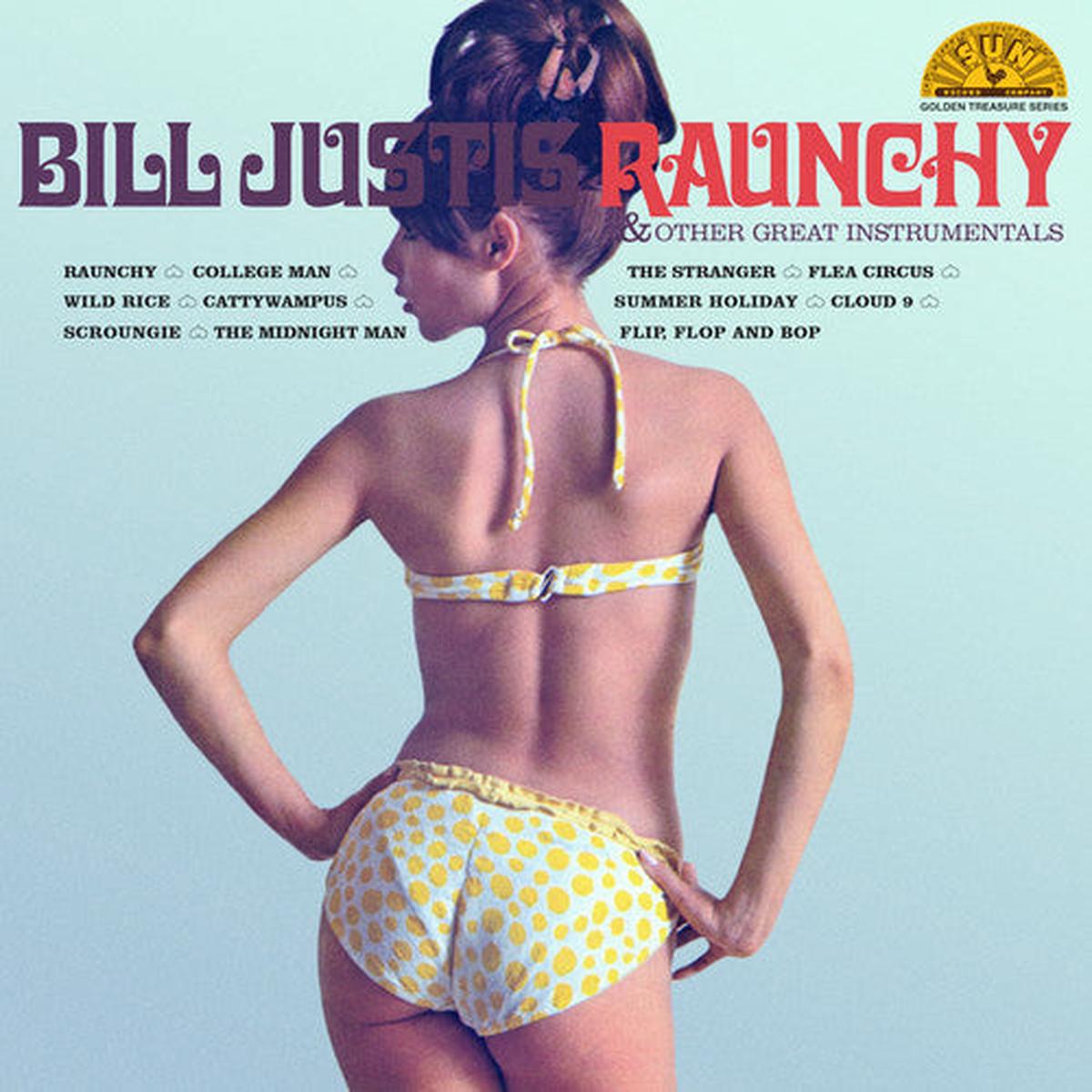Bill Justis – Raunchy & Other Great Instrumentals [LP]