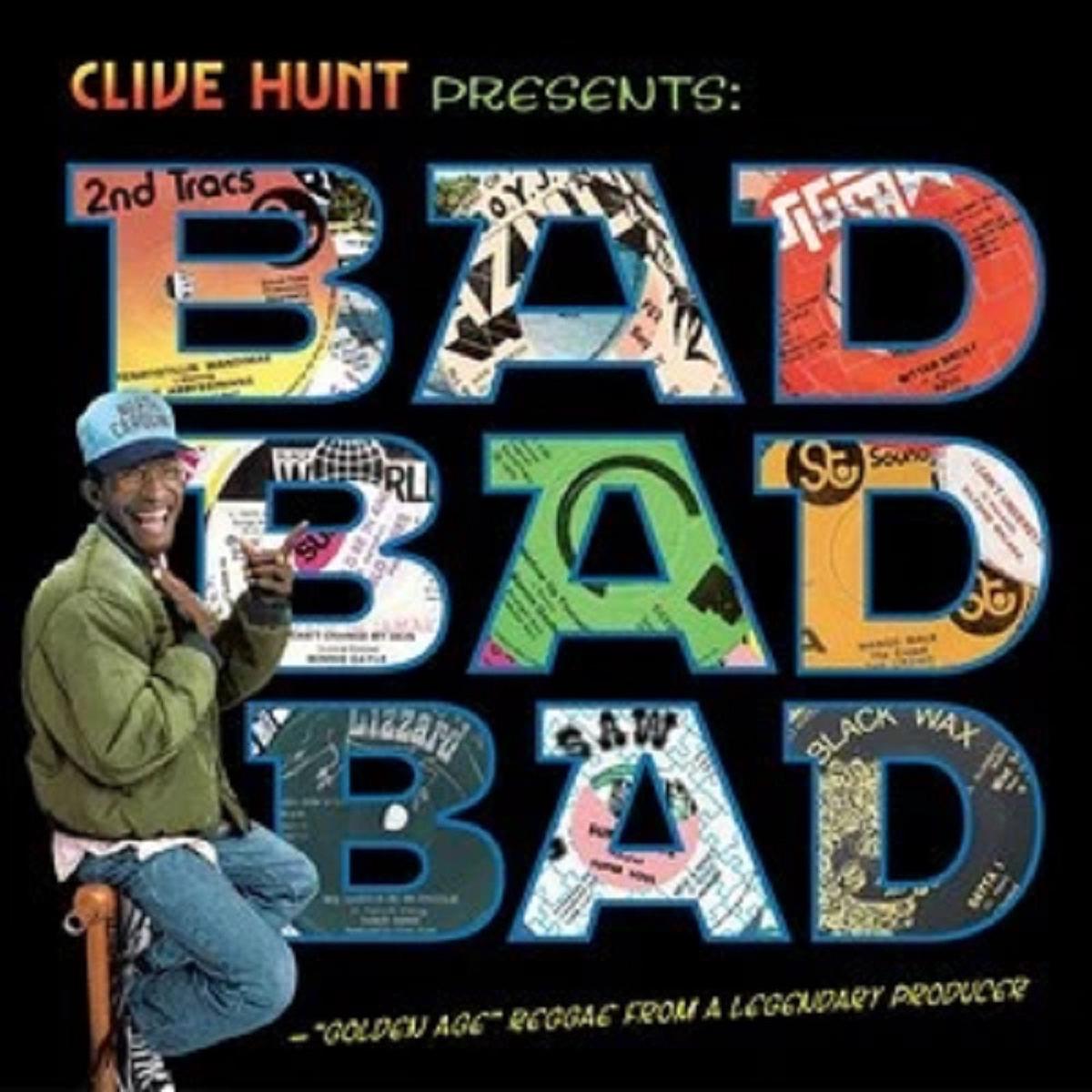 Clive Hunt Presents Bad, Bad, Bad Vinyl LP 2020