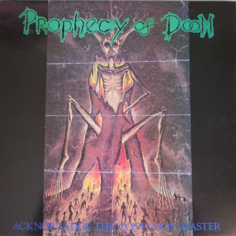 Prophecy Of Doom – Acknowledge The Confusion Master [Vinyl]