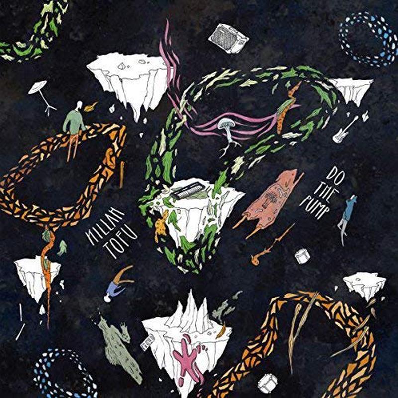 Killah Tofu – Do The Pump [VINYL]