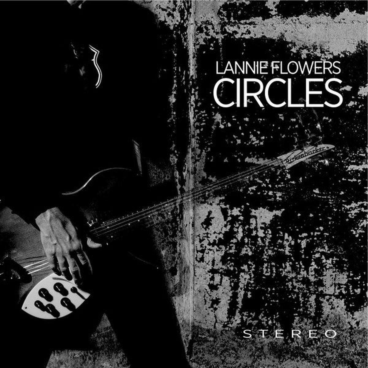 Lannie Flowers – Circles