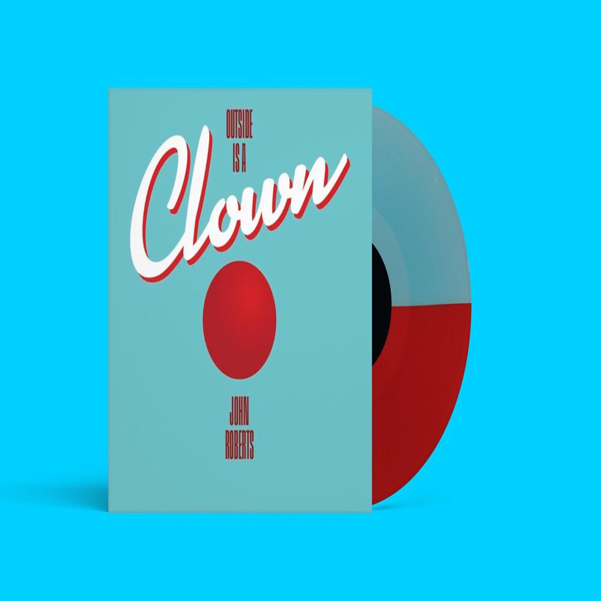 Pre-Order: John Roberts – Outside Is A Clown [Colored Vinyl]