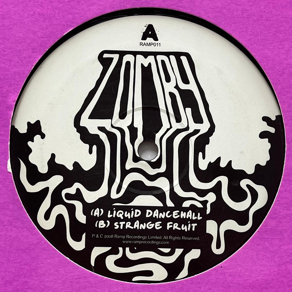 ZOMBY / Liquid Dancehall / Strange Fruit (Ramp RAMP011, 12inch)