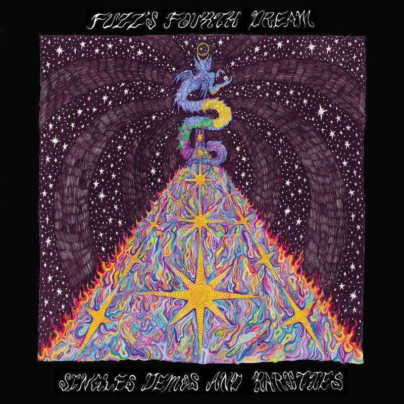 FUZZ – Fuzz’s Fourth Dream: Singles, Demos And Rarities – 2LP – Colour Vinyl (Colour TBC) [DEC 19]