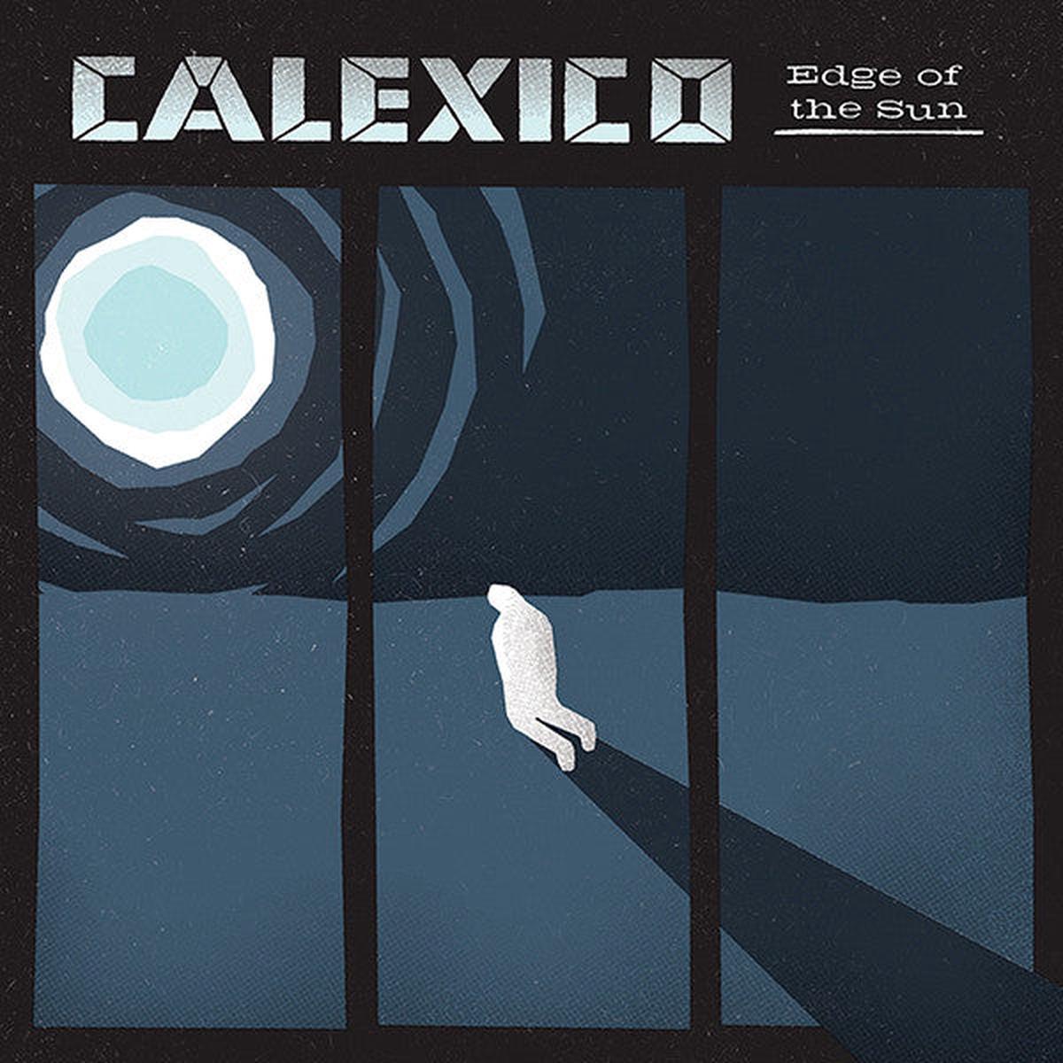 CALEXICO – Edge Of The Sun LP