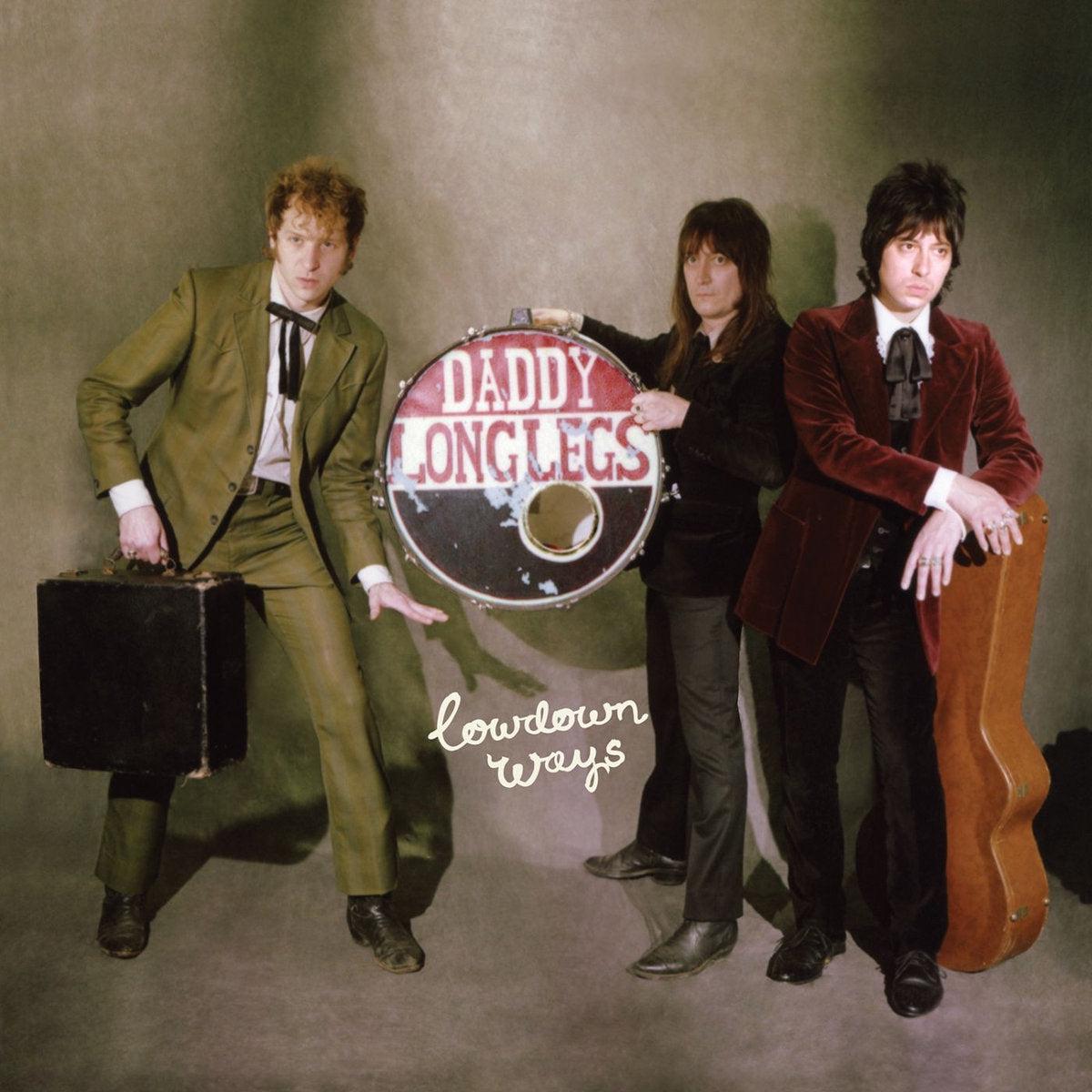 Daddy Long Legs – Lowdown Ways LP
