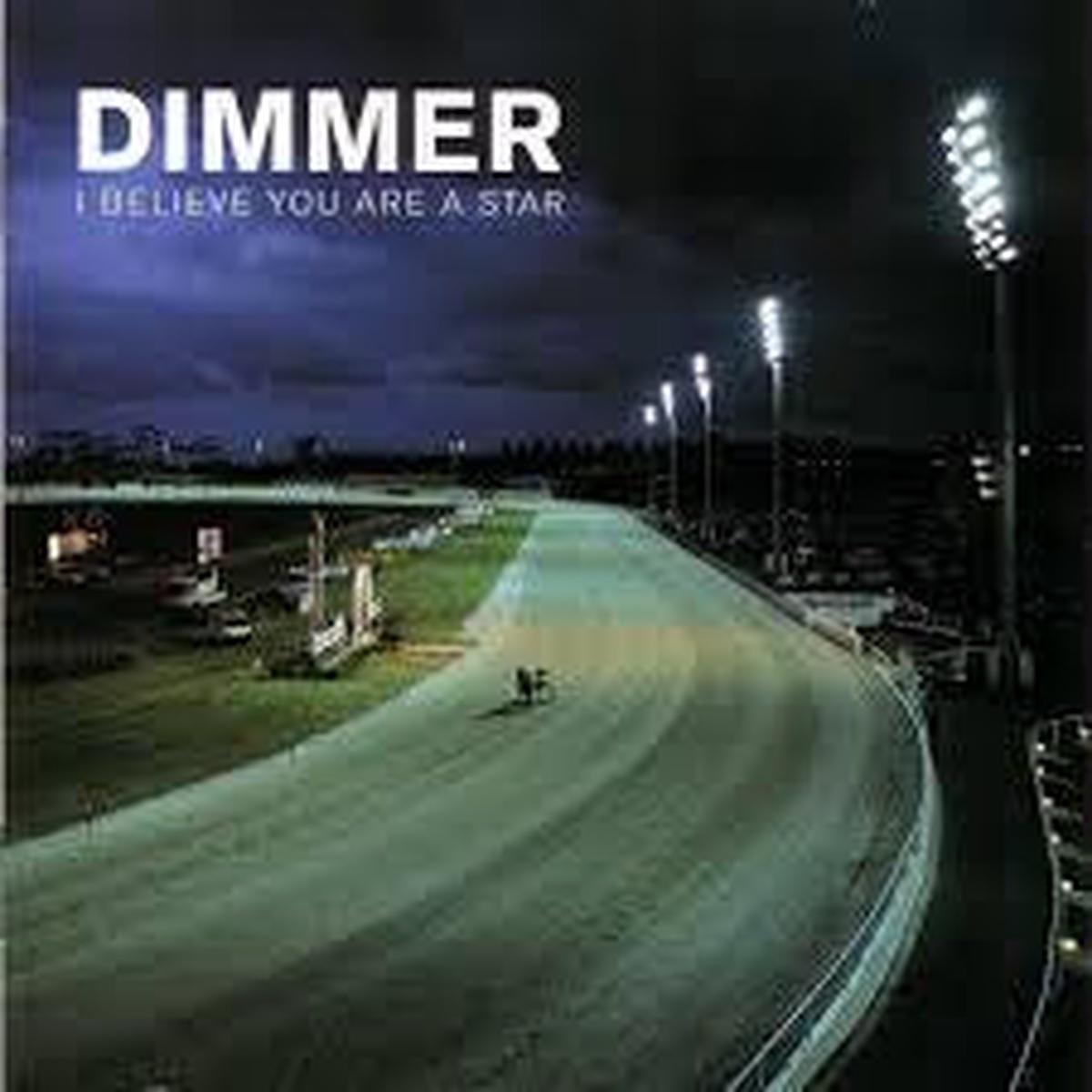 DIMMER-I BELIEVE YOU ARE A STAR BLUE VINYL LP *NEW*