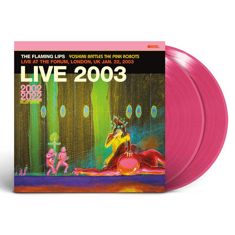 THE FLAMING LIPS – Live at The Forum, London, UK, January 22, 2003 (BBC Radio Broadcast) – 2LP – Pink Vinyl