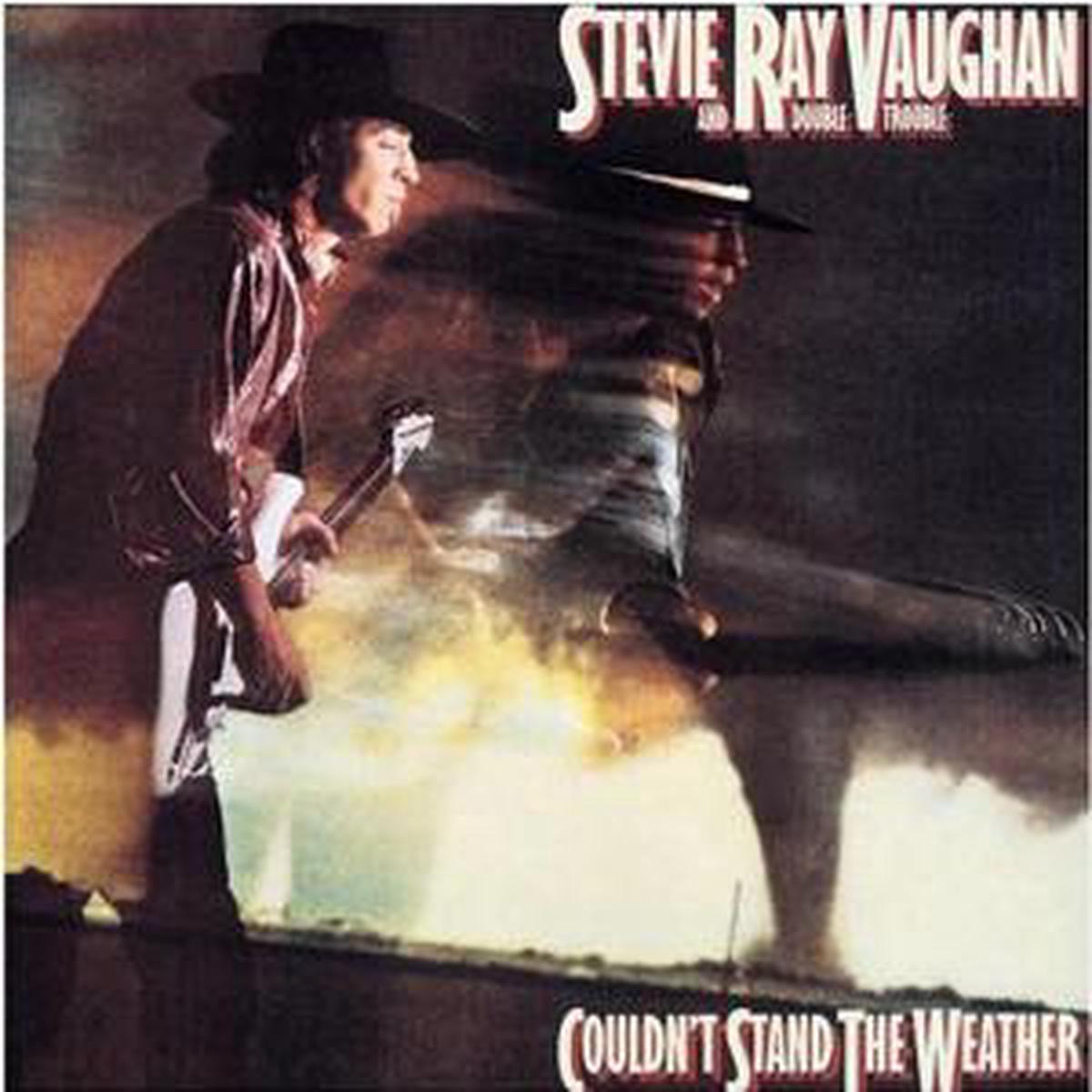 Vaughan, Stevie Ray And Double Trouble - Couldn t Stand The Weather