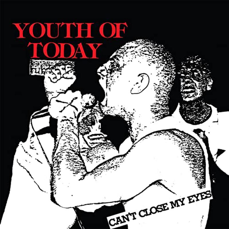 Youth Of Today - Can't Close My Eyes [VINYL]