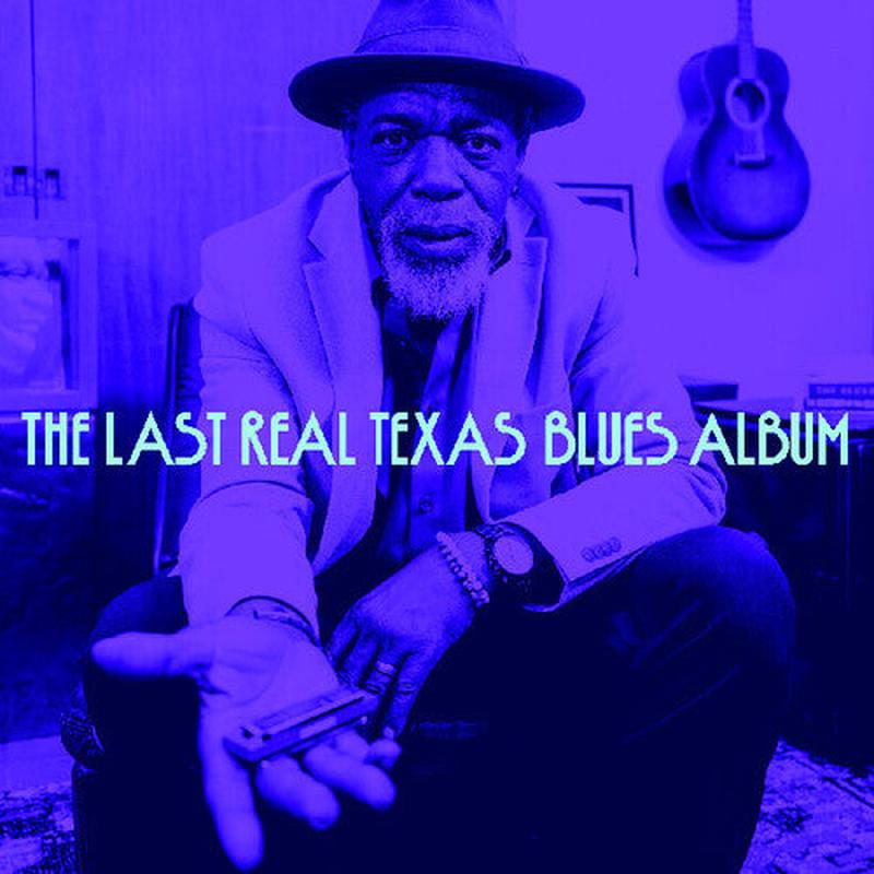 Various Artists - The Last Real Texas Blues Album