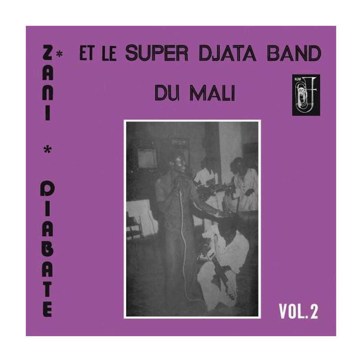 Zani Diabate & The Super Djata Band du Mali - Volume 2