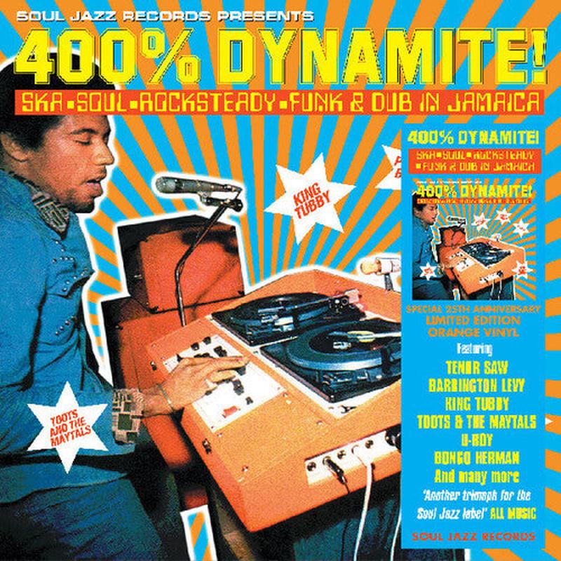 Various Artists - Soul Jazz Presents: 400% DYNAMITE! Ska, Soul, Rocksteady, Funk and Dub in Jamaica