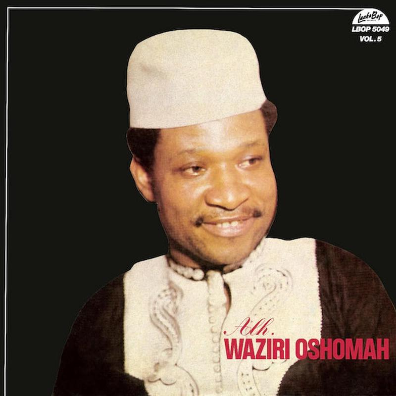 [DAMAGED] Alhaji Waziri Oshomah - Vol. 5