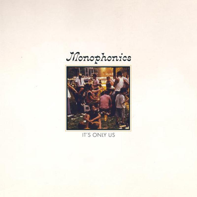[DAMAGED] Monophonics - It's Only Us