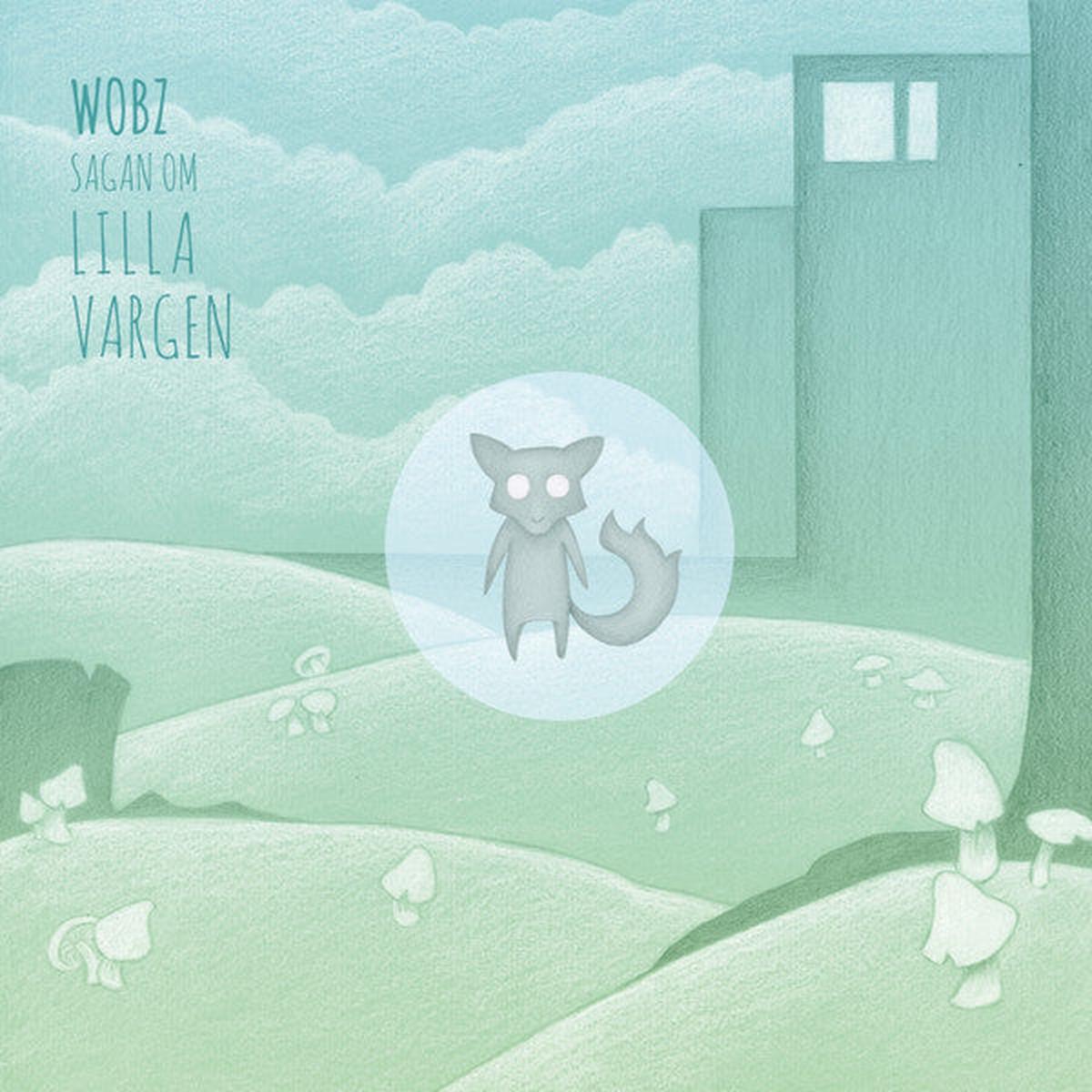WOBZ ~ Sagan om Lilla Vargen