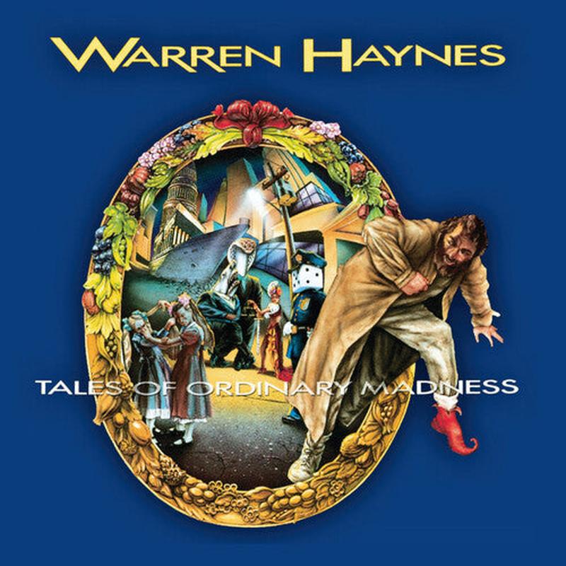[DAMAGED] Warren Haynes - Tales Of Ordinary Madness (Remastered)