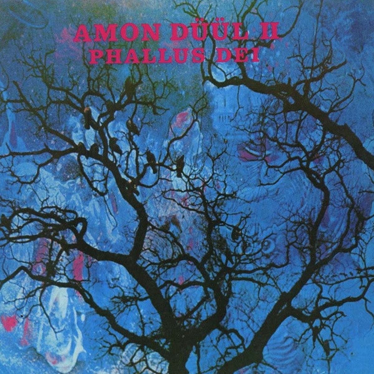 Amon Duul II - Phallus Dei