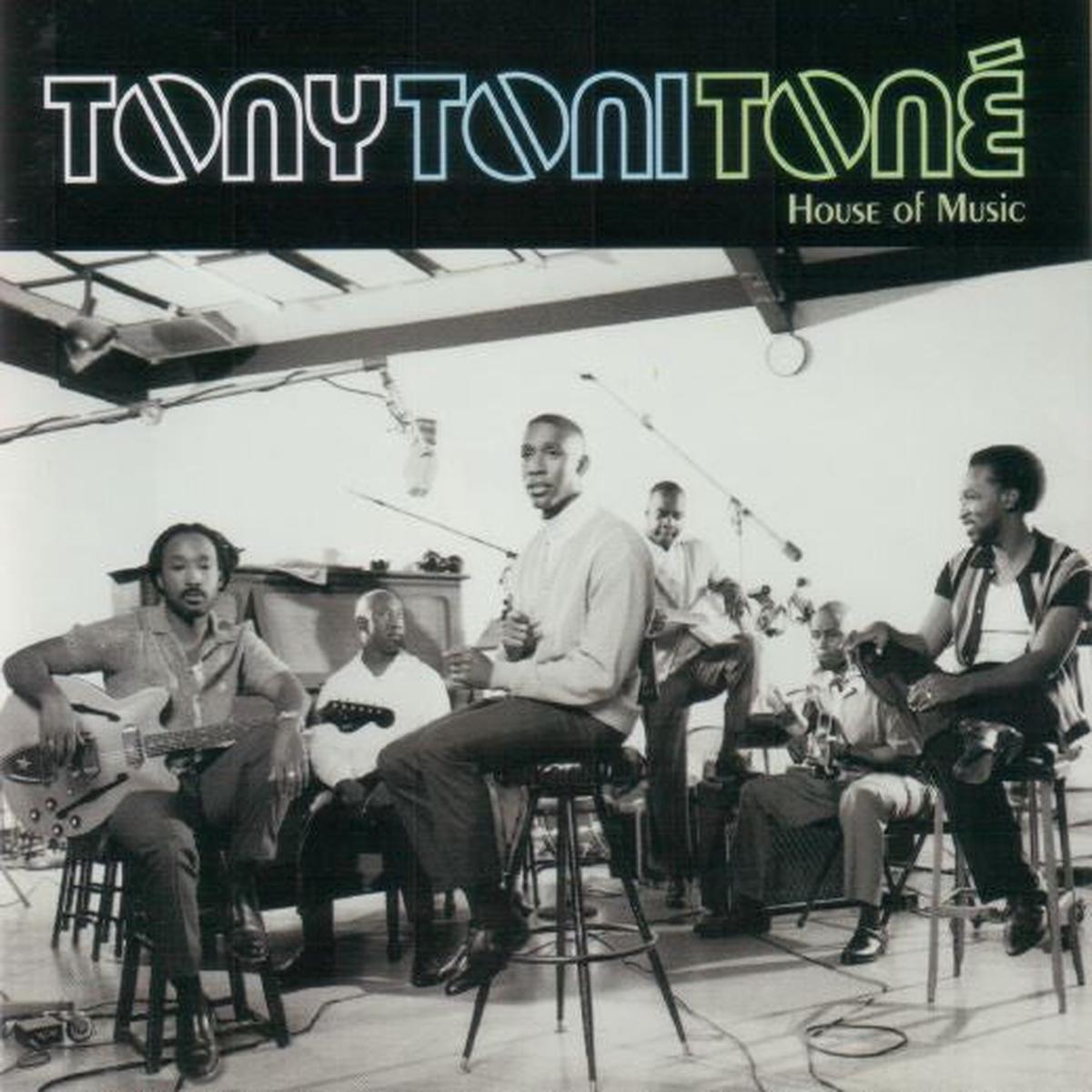 Tony! Toni! Ton!  House Of Music