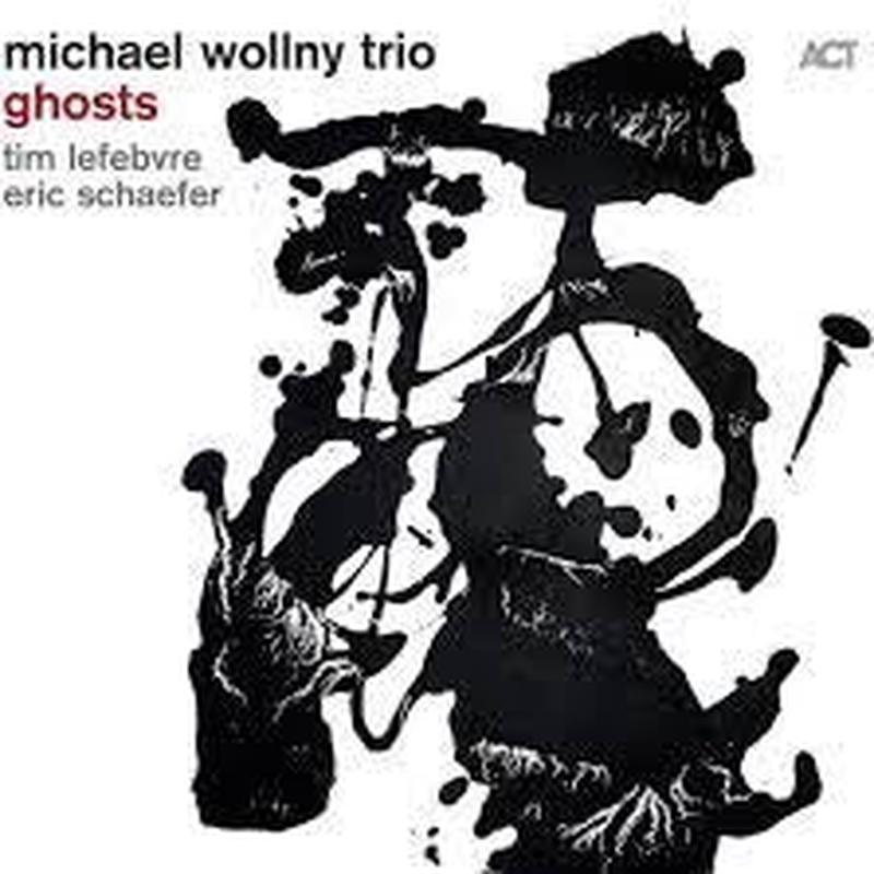 WOLLNY MICHAEL TRIO-GHOSTS CD *NEW*