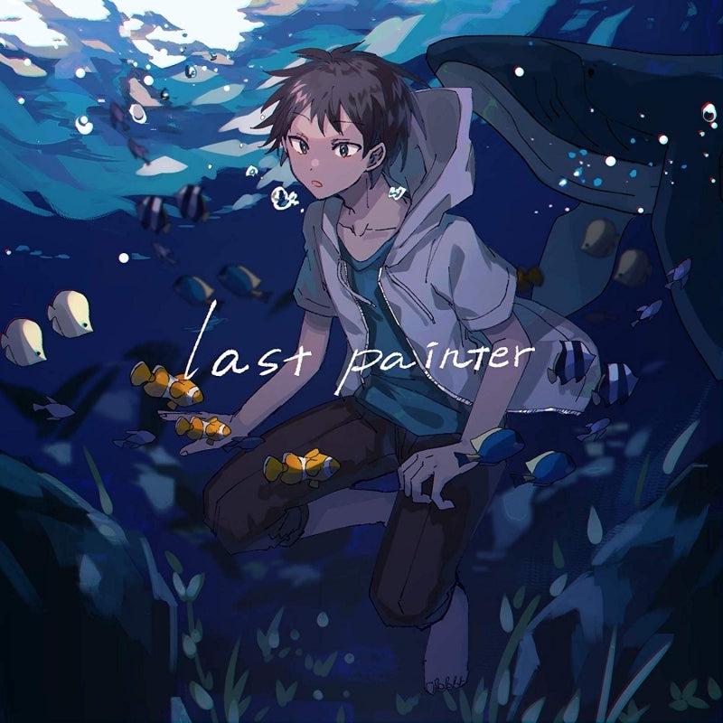 (Album) last painter by Nejishiki