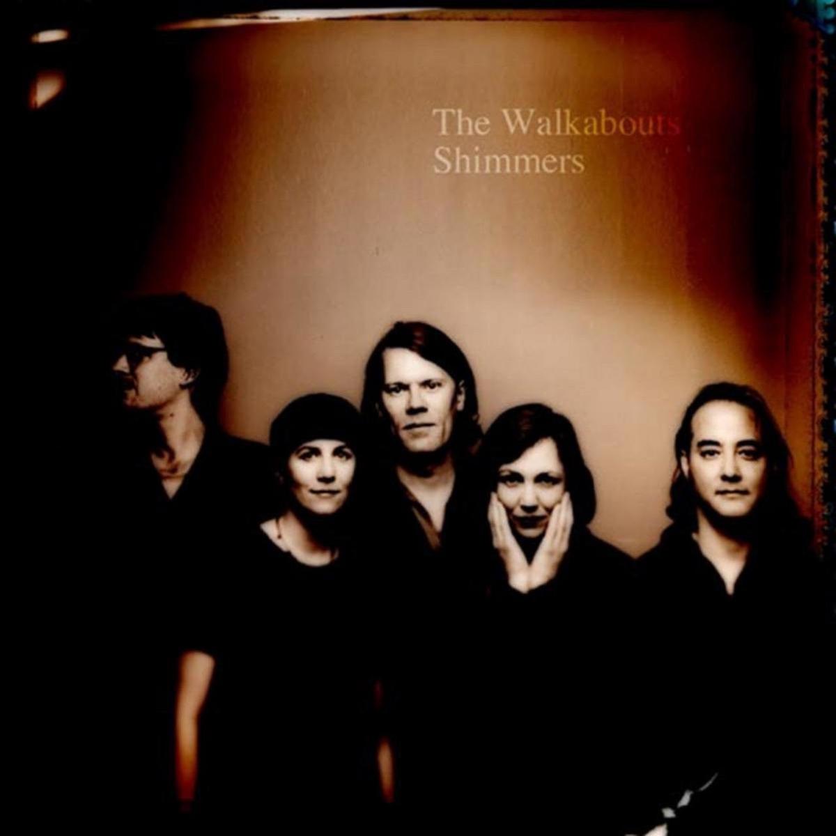 WALKABOUTS THE-SHIMMERS CD *NEW*