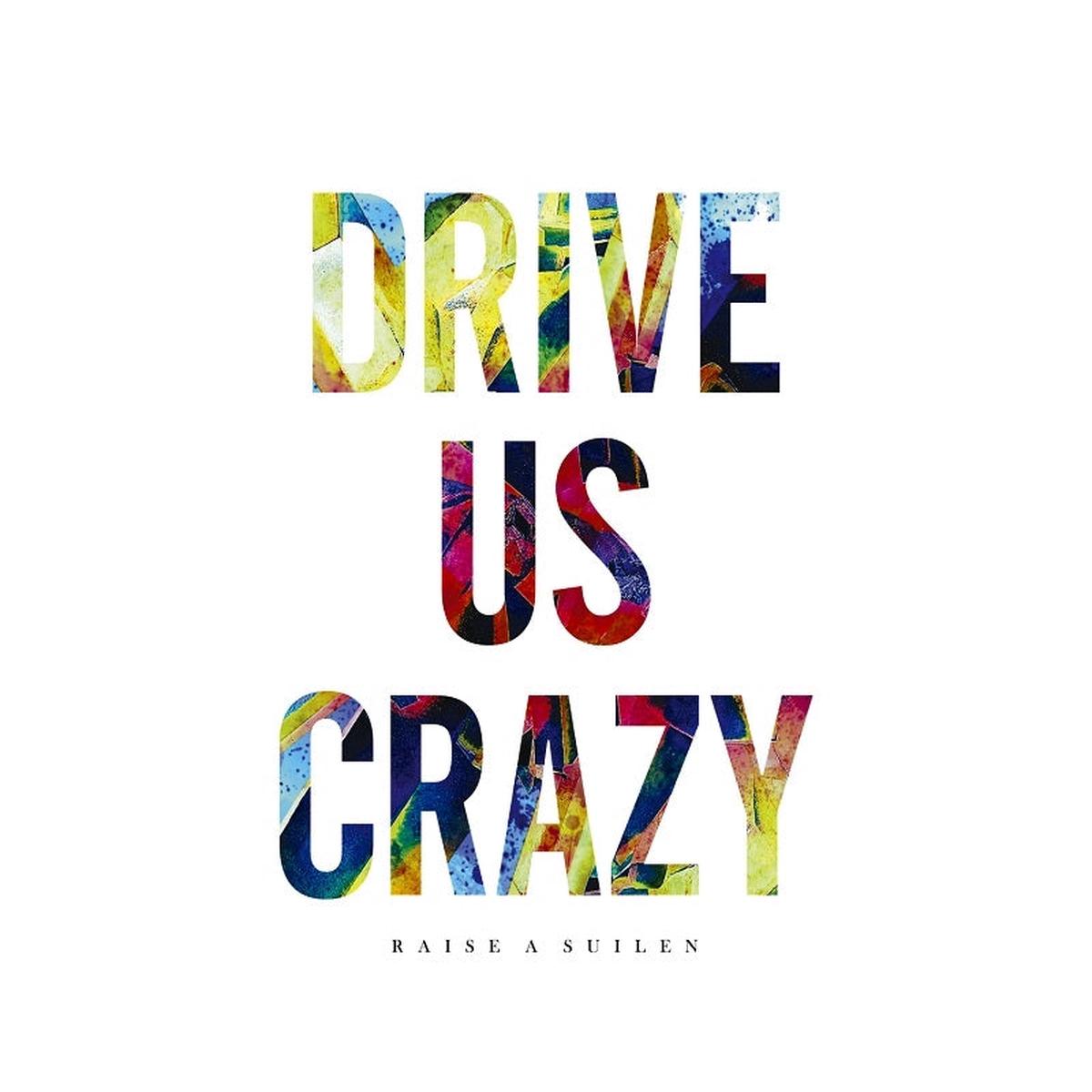 (Character Song) BanG Dream! - DRIVE US CRAZY by RAISE A SUILEN [Regular Edition]