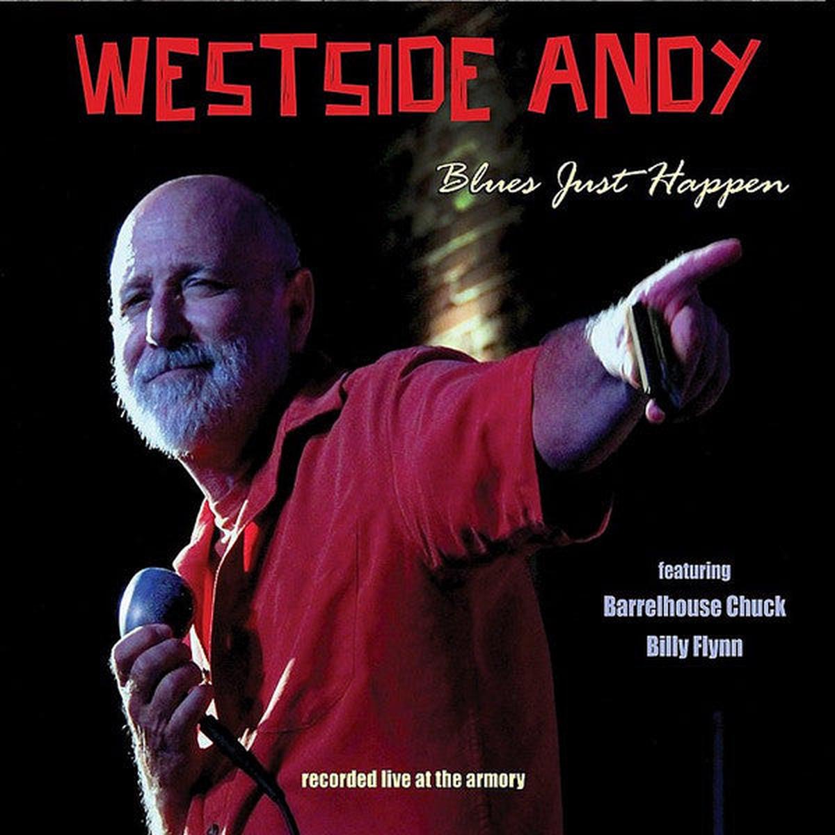 Westside Andy* - Blues Just Happen - CD