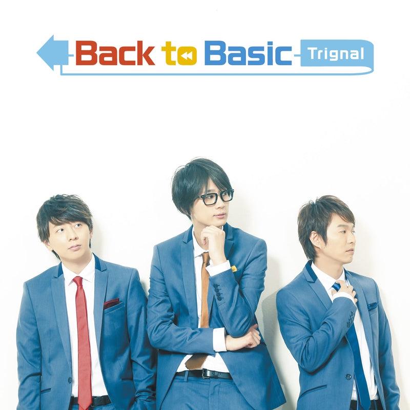 (Album) Back to Basic by Trignal [Regular Edition]