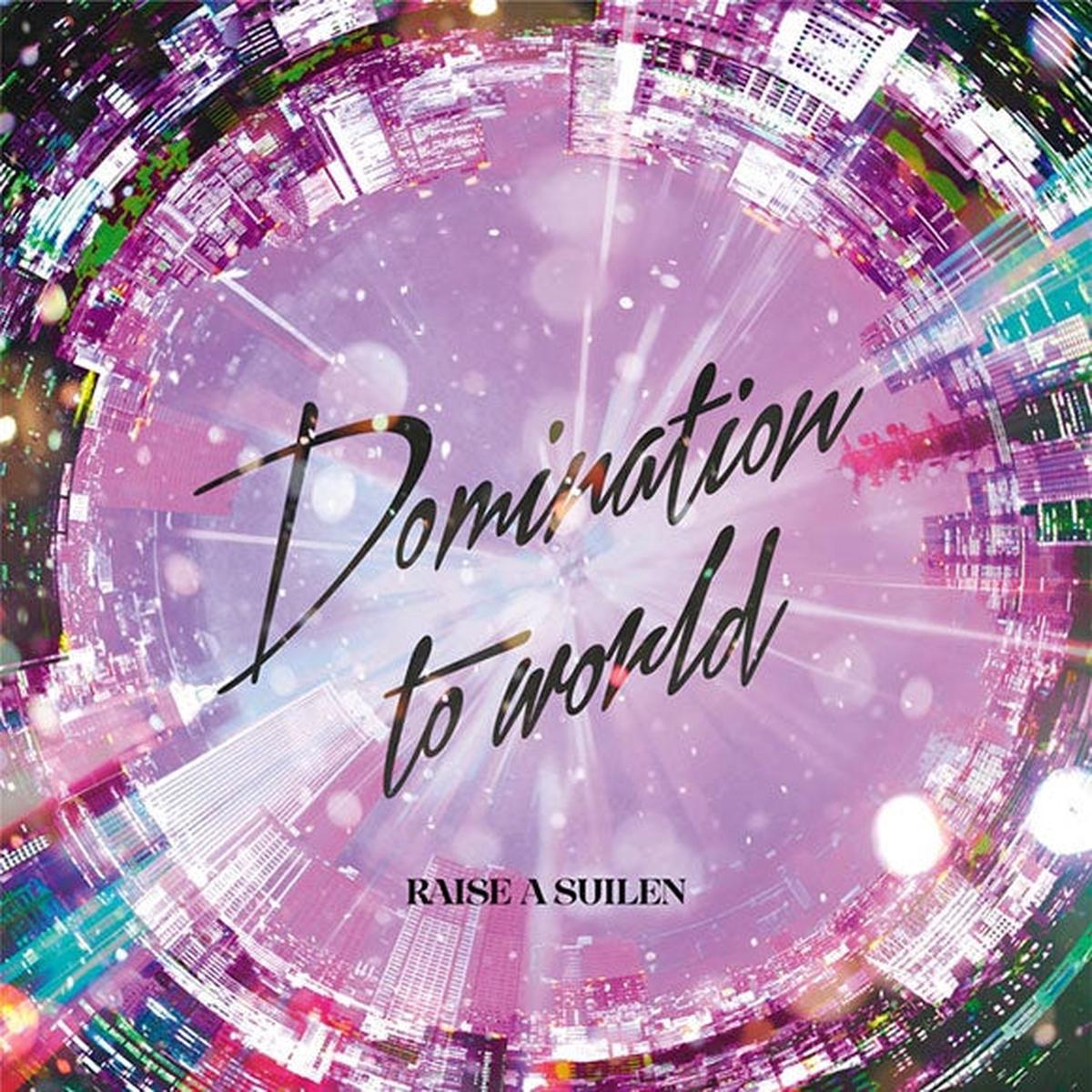 (Character Song) BanG Dream!: Domination to world by RAISE A SUILEN [w/ Blu-ray, Production Run Limited Edition]