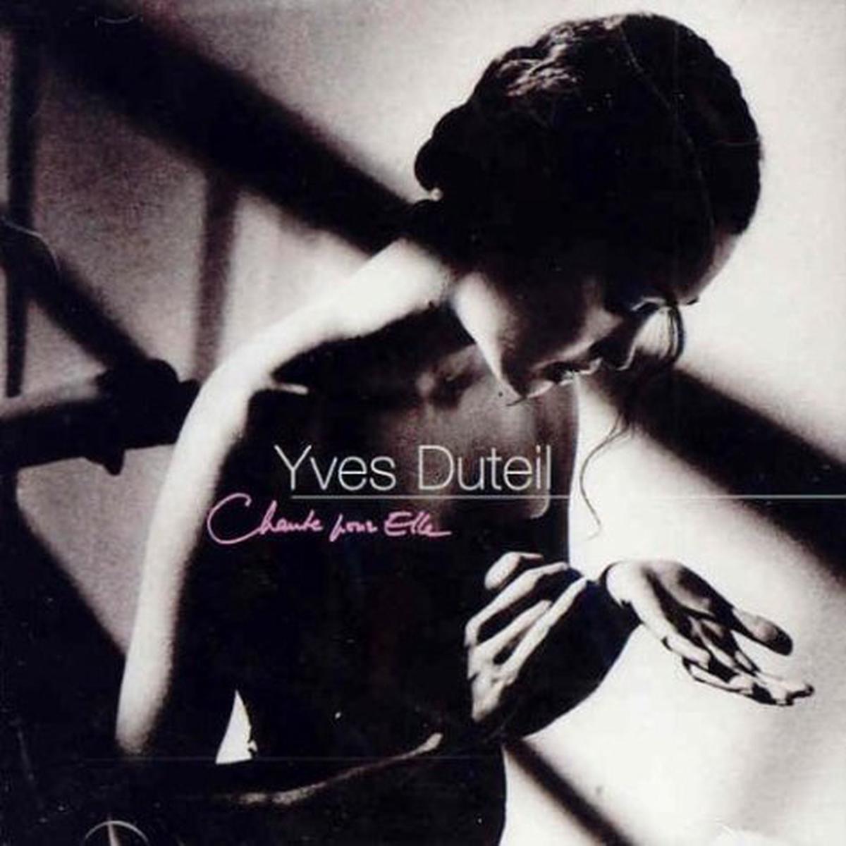 Yves Duteil / Chante Pour Elle - CD