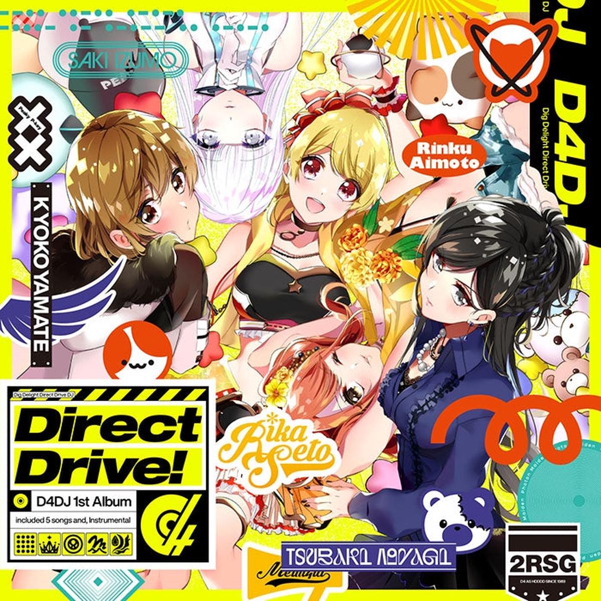 (Album) 1st Album: Direct Drive! by D4DJ