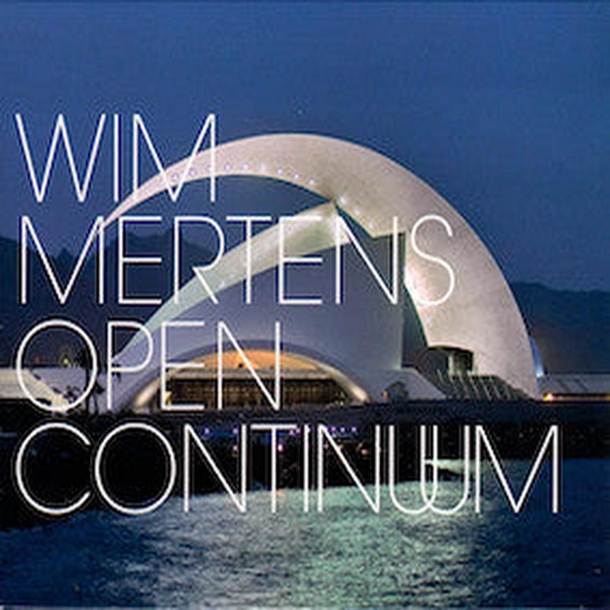 WIM MERTENS 8211 Open Continuum 2CD
