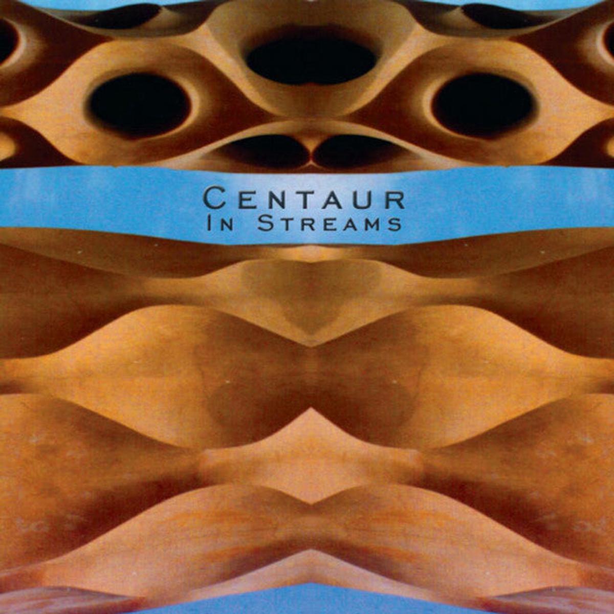 Centaur - In Streams