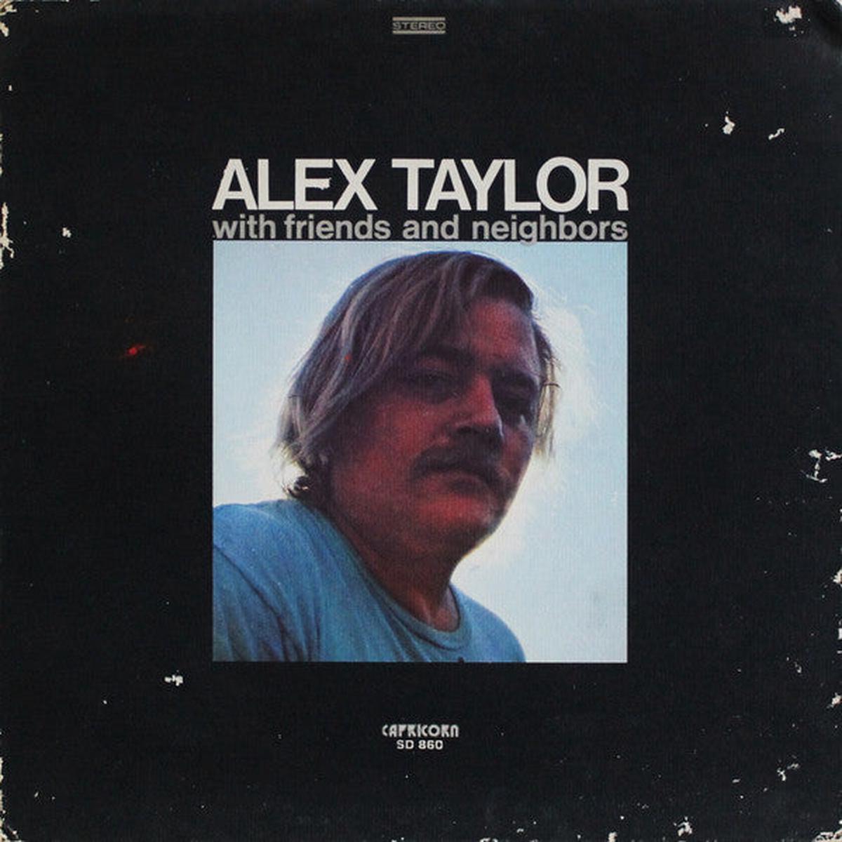 Alex Taylor  - Alex Taylor With Friends And Neighbors (LP, Album, Pre) (Very Good Plus (VG+))