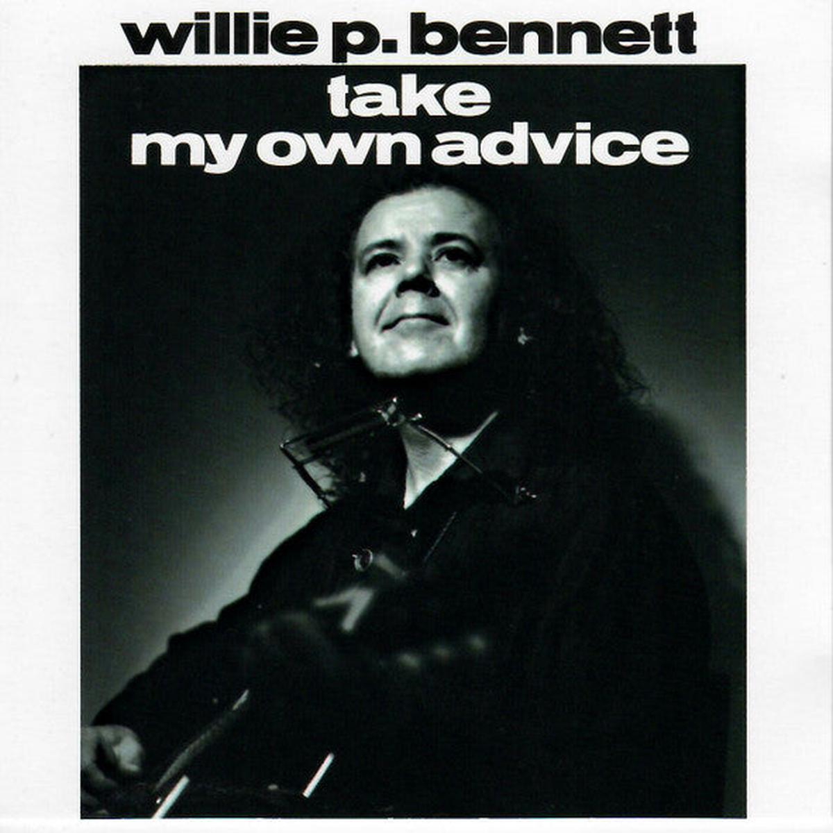 Willie P. Bennett - Take My Own Advice (CD, Album) (Very Good (VG))